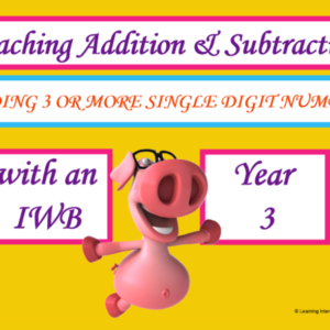 MATHEMATICS – Adding 3 or more single digit numbers – YEAR 3 / STAGE 2.