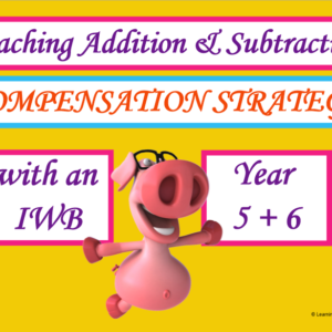 Mathematics – Compensation Strategy – Year 5 and 6