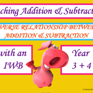 Mathematics – Inverse Relationship Between Addition and Subtraction – Year 3+4