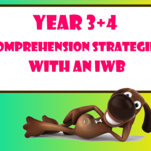 Working with the Super Six Comprehension Strategies with an IWB - Year 3+4